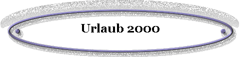  Urlaub 2000 